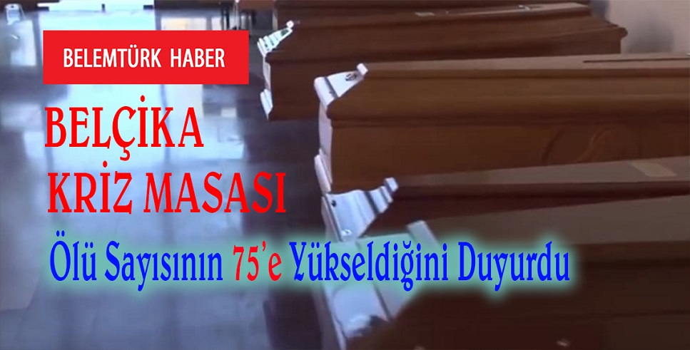 Belçika kriz merkezi ölü sayısının yükseldiğini duyurdu