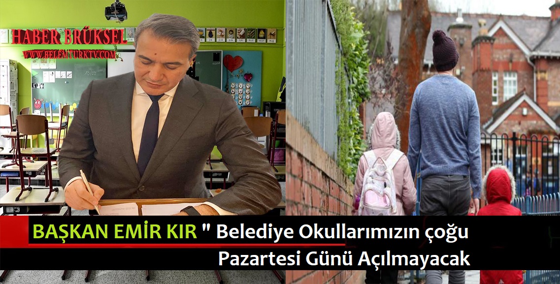 Başkan Emir Kır “Belediye okullarımızın çoğu pazartesi günü açılmayacak”