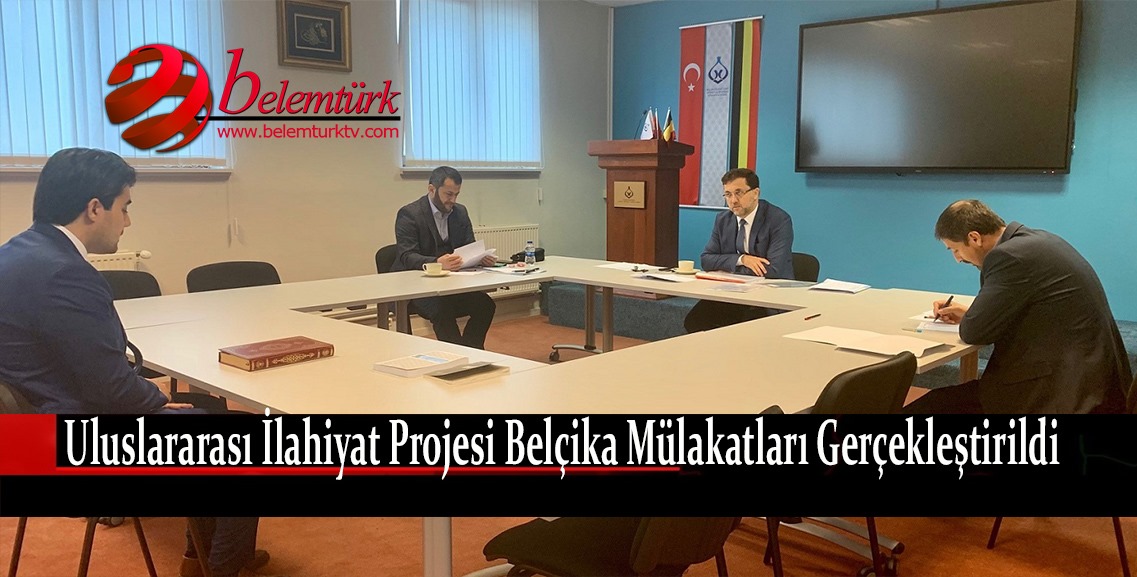 Belçika’da “Uluslararası İlahiyat Projesi”  Mülakatları Gerçekleştirildi