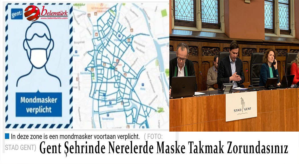 Gent şehrinde maske takma zorunluluğu olan cadde ve sokaklar açıklandı.