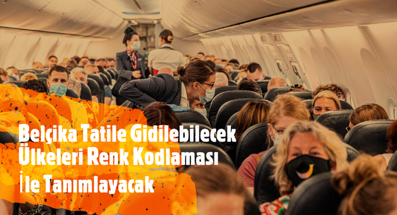 Belçika, seyahat edilebilecek ülkeleri renk kodlaması ile tanımlayacak.