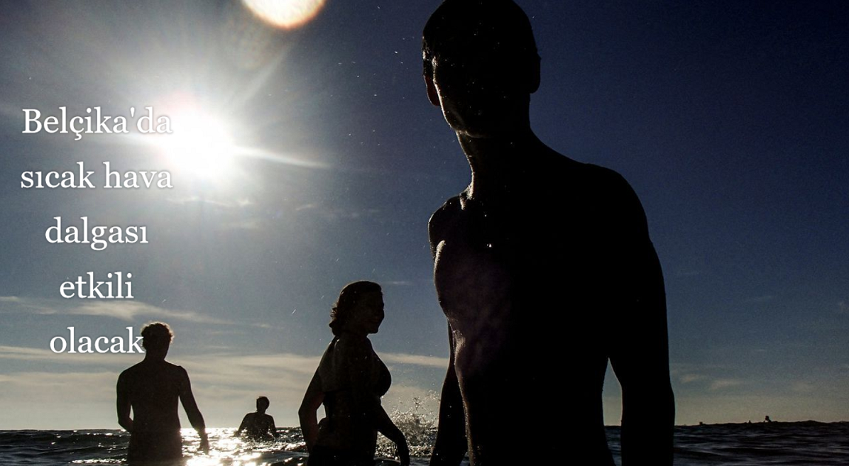 Belçika’da bugünden itibaren sıcak hava dalgası başladı