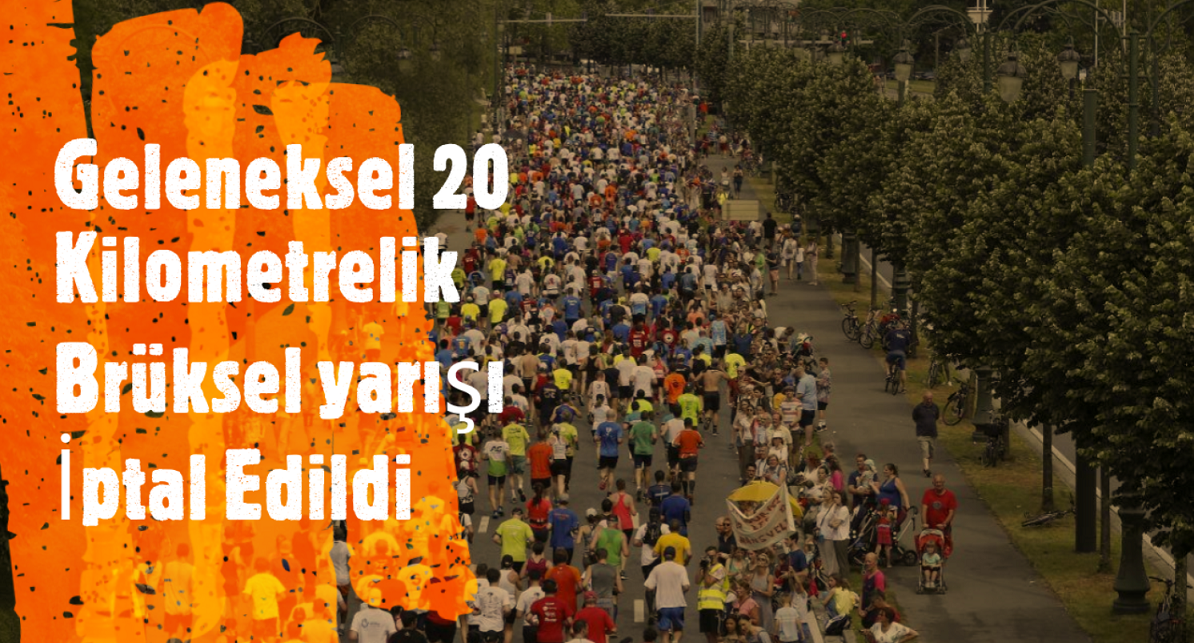 Geleneksel 20 kilometrelik Brüksel koşusu  ertelendi