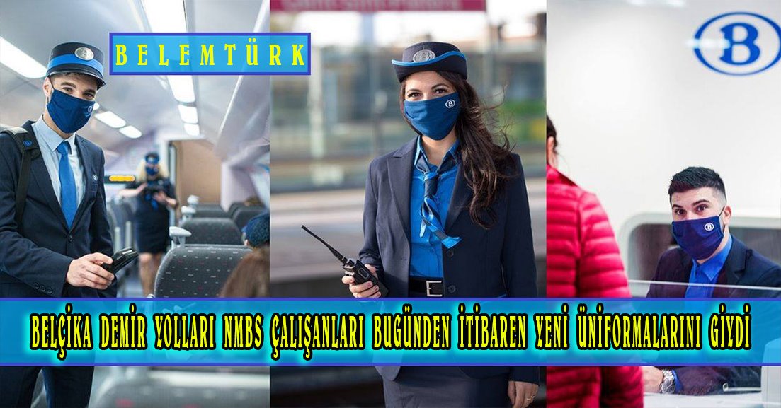 Belçika Demir Yolları  NMBS’nin çalışanları bugünden itibaren yeni üniformalarını giydi.