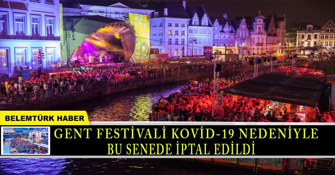 Gent Festivali Covid-19 nedeniyle bu senede iptal edildi.