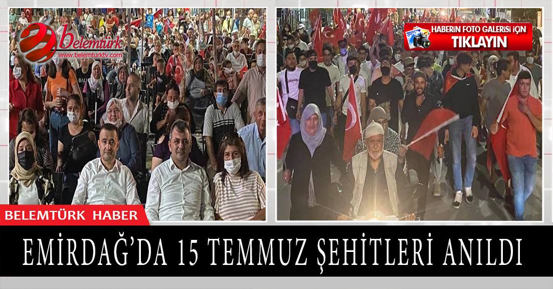 Emirdağ’da 15 Temmuz şehitleri anıldı