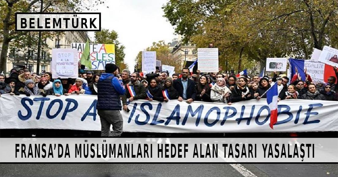 Fransa’da Müslümanları hedef alan tasarı yasalaştı