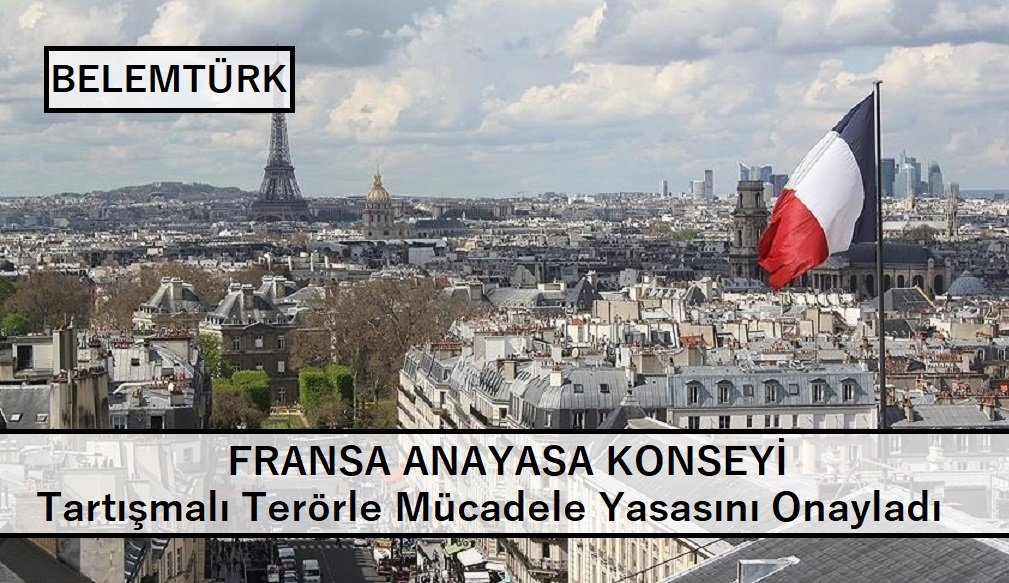 Fransa, tartışmalı terörle mücadele ve istihbarat yasasını onayladı