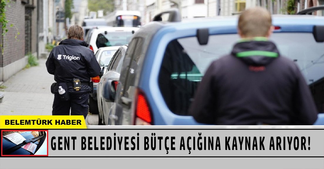 Gent belediyesi bütçe açığına kaynak arıyor.