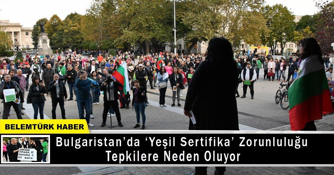 Bulgaristan’da ‘yeşil sertifika’ zorunluluğu tepkilere neden oluyor