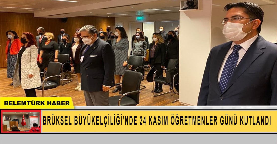 Brüksel Büyükelçiliği’nde 24 Kasım Öğretmenler Günü Kutlandı