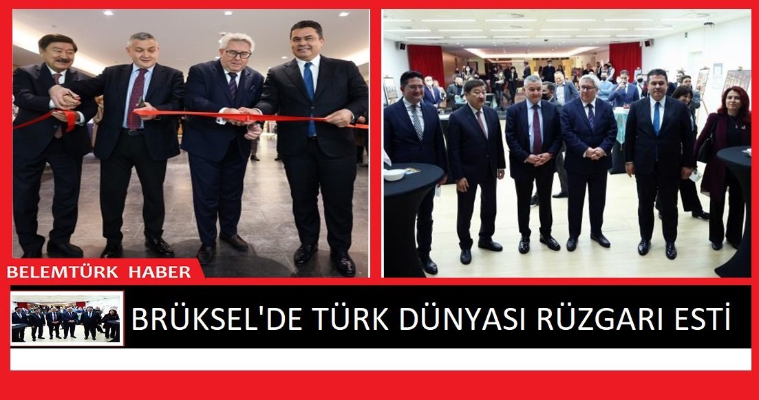Brüksel’de Türk dünyası rüzgarı esti