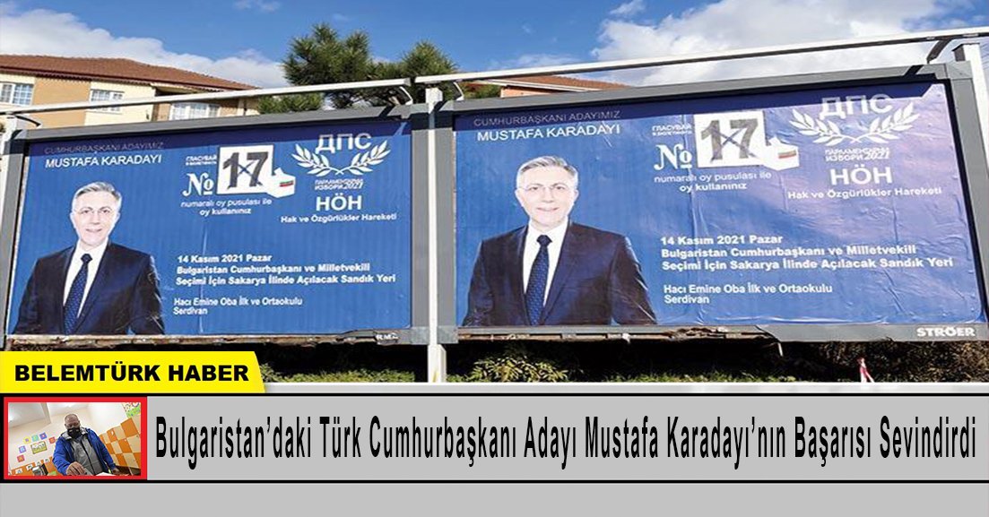 Bulgaristan’daki Türk cumhurbaşkanı adayının başarısı sevindirdi