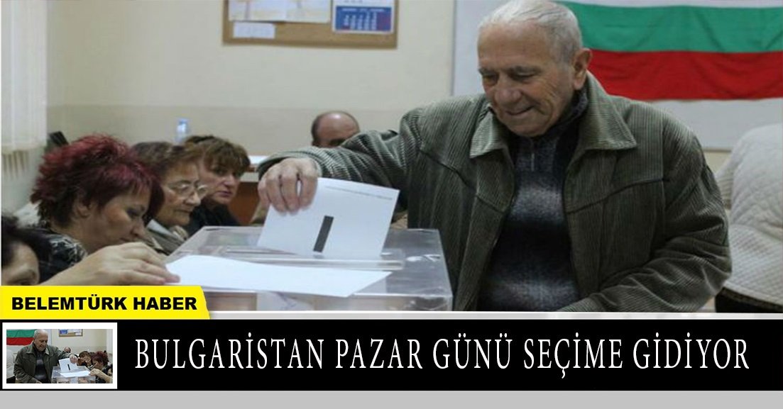 Bulgaristan pazar günü seçime gidiyor.