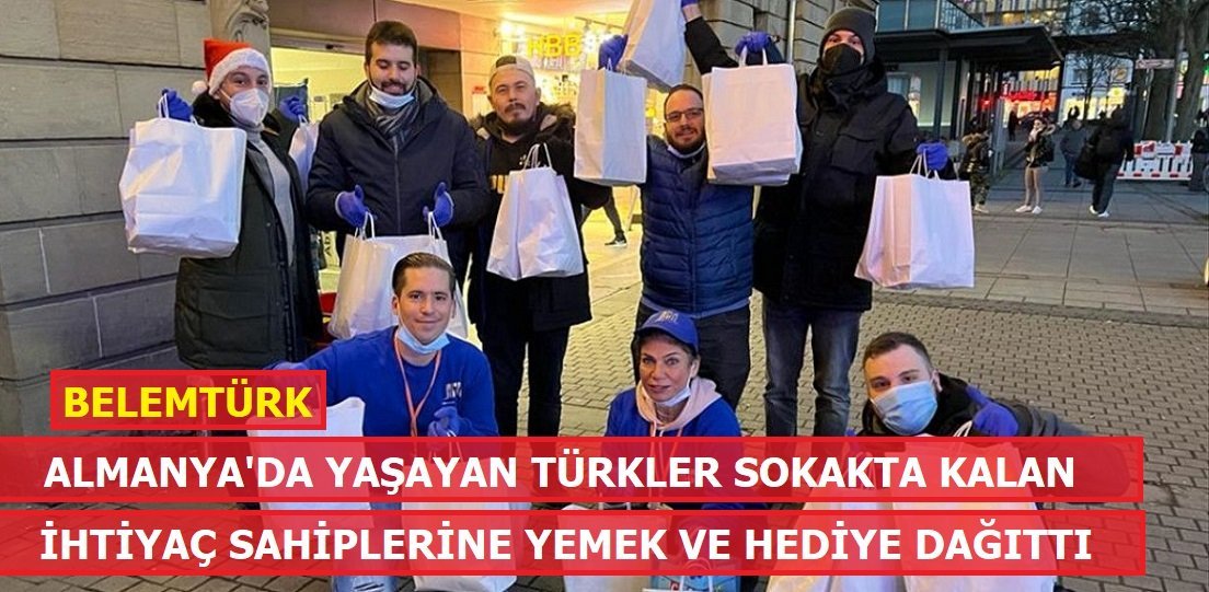 Almanya’da yaşayan Türkler sokakta kalan ihtiyaç sahiplerine yemek ve hediye dağıttı