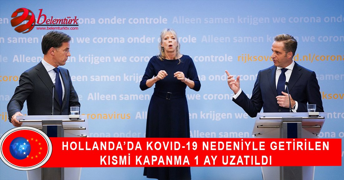 Hollanda’da Kovid-19 nedeniyle getirilen kısmi kapanma 1 ay uzatıldı