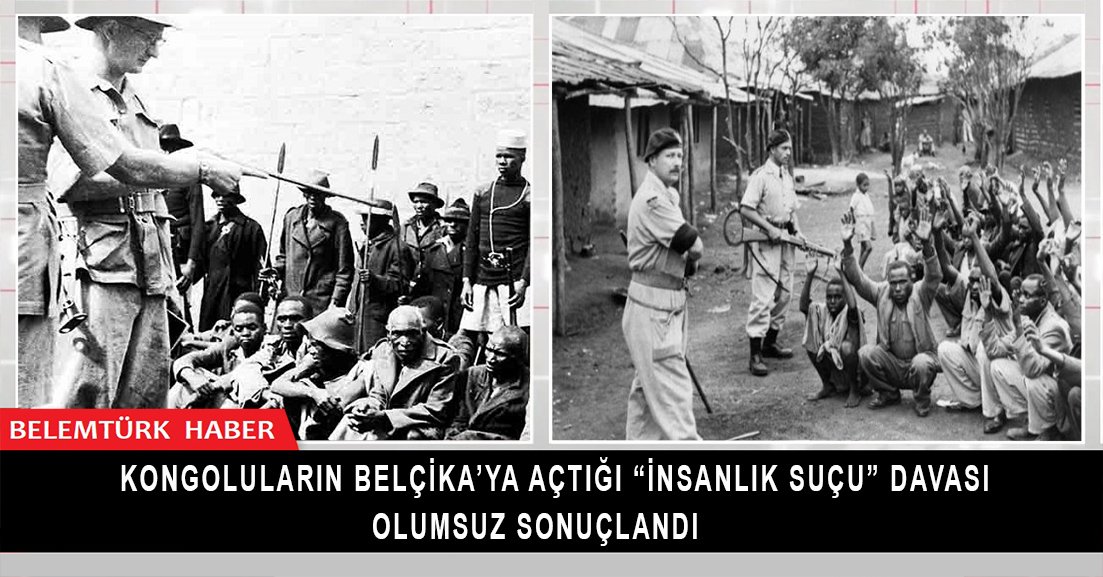 Kongoluların Belçika’ya açtığı “insanlık suçu” davasında olumsuz karar