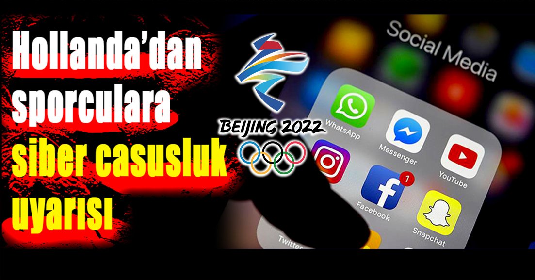 Hollanda’dan sporcularına siber casusluk uyarısı