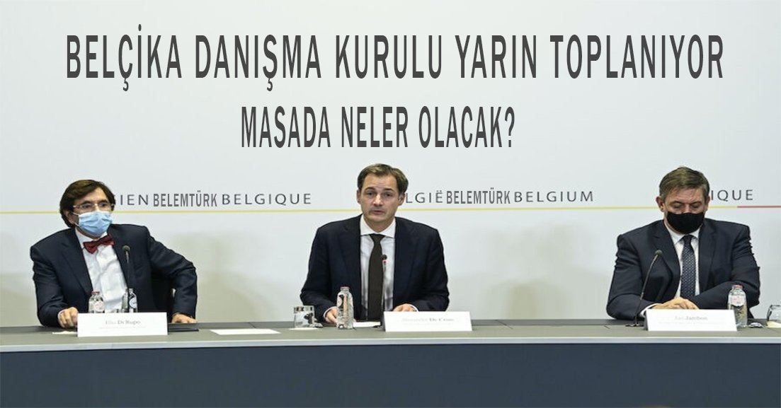 Belçika Danışma Kurulu yarın toplanıyor.