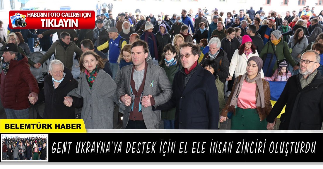 Belçika’nın Gent şehrinde Ukrayna’ya destek için el ele insan zinciri oluşturuldu.