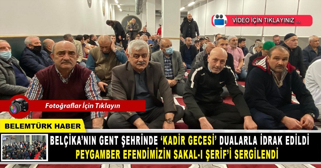 Belçika’nın Gent şehrinde Kadir Gecesi dualarla idrak edildi