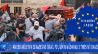 AB’den Ebu Akile’nin cenazesine İsrail polisinin müdahalesine kınama