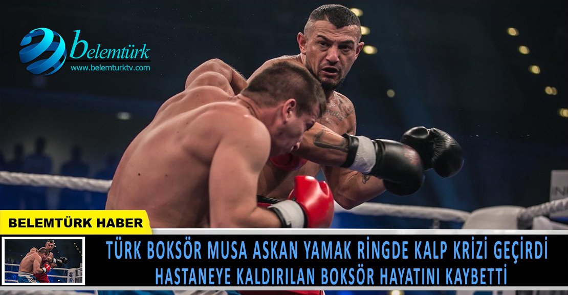 Türk boksör ringde kalp krizi geçirdi. Hastanede hayatını kaybetti.