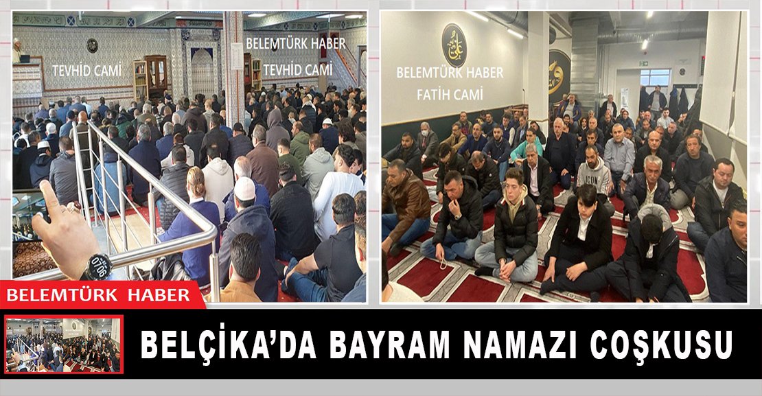 Belçika’da bayram namazı coşkusu