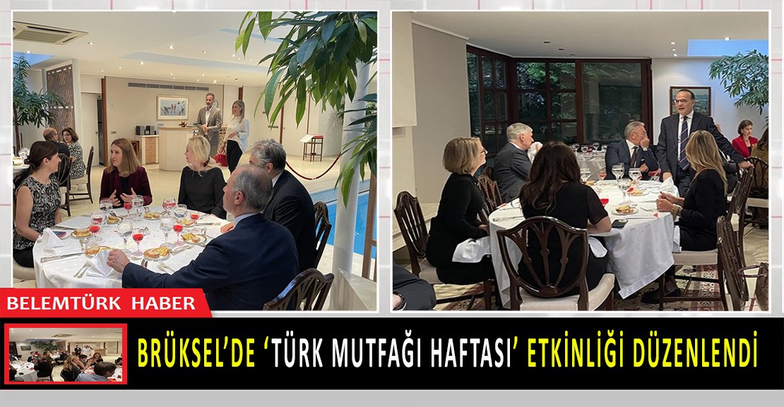 Brüksel’de ‘Türk Mutfağı Haftası’ etkinliği düzenlendi