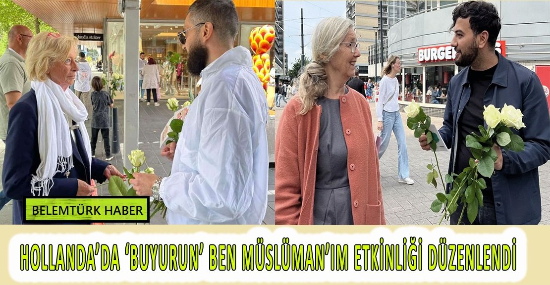 Hollanda’da ‘Buyurun, ben Müslüman’ım’ etkinliği düzenlendi