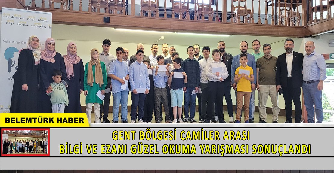 Gent bölgesi camiler arası bilgi ve ezanı güzel okuma yarışması sonuçlandı.