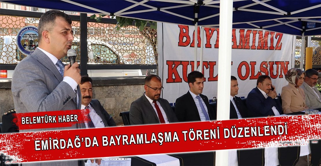 Emirdağ’da Bayramlaşma Töreni Düzenlendi
