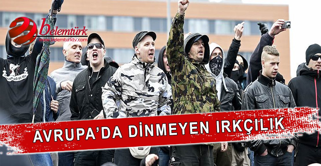 Avrupa’da dinmeyen ırkçılık