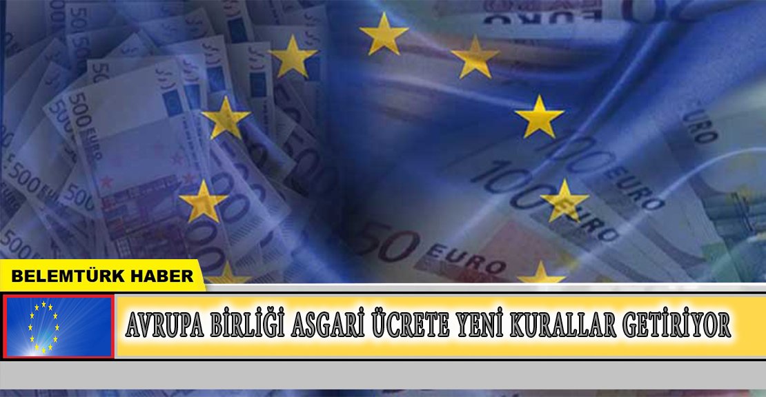 AB, asgari ücrete yeni kurallar getirilmesi için hazırlanan yasaya onay verdi.