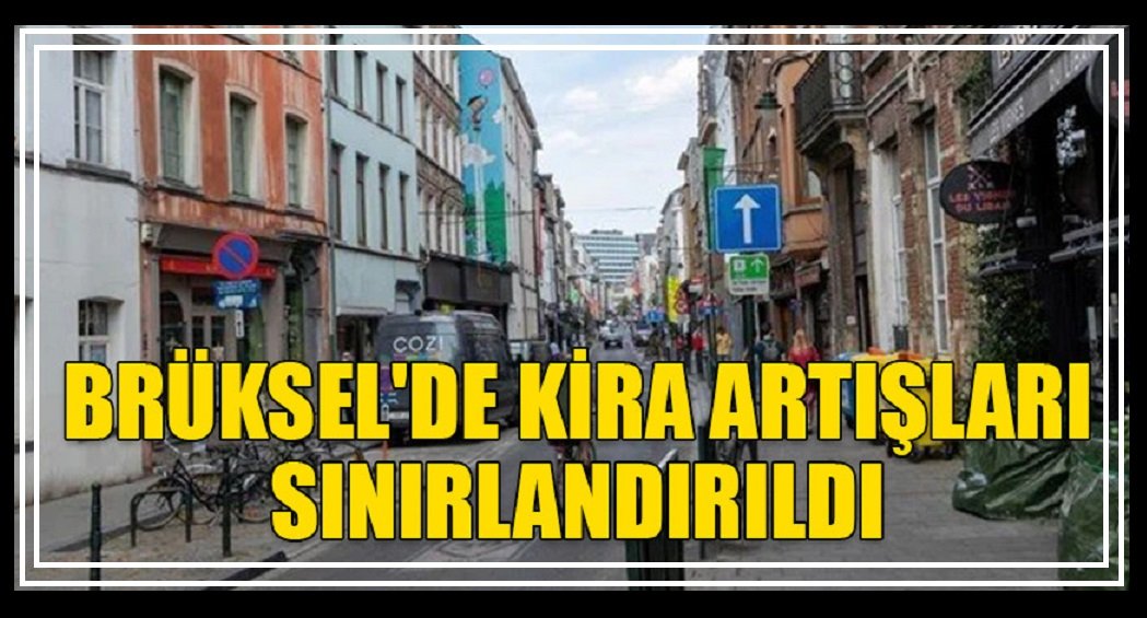 Brüksel’de kira artışları sınırlandırıldı