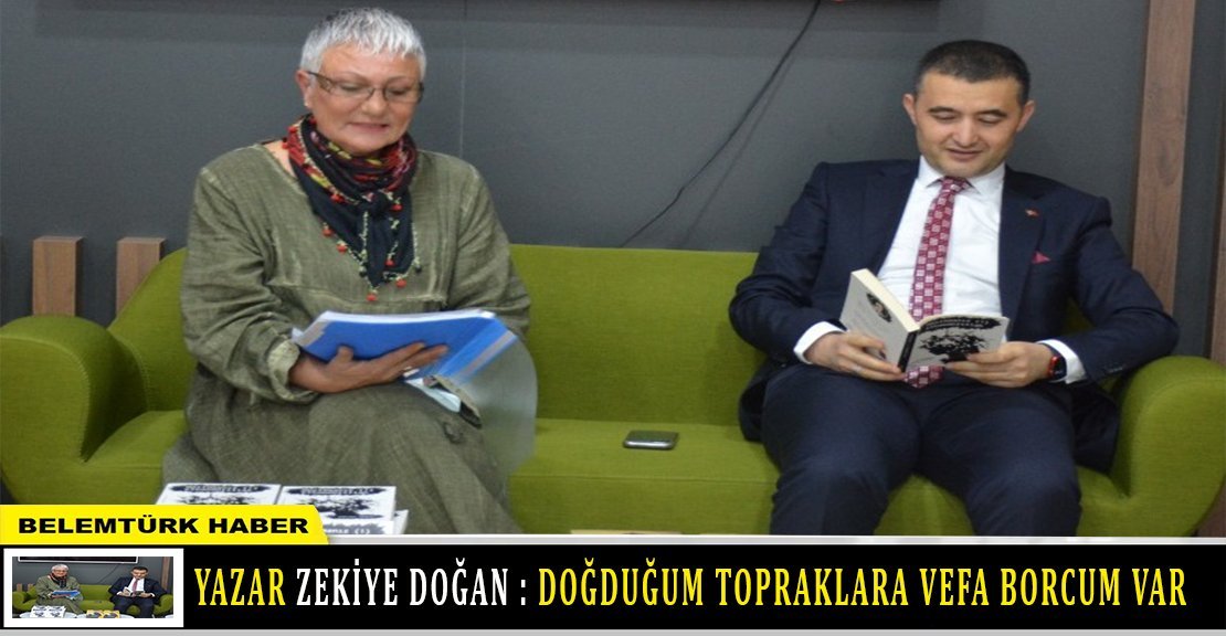 Yazar Zekiye Doğan : Doğduğum Topraklara Vefa Borcum Var
