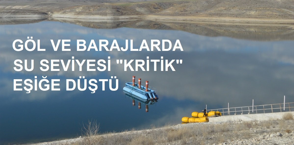 Afyonkarahisar’da göl ve barajlarda su seviyesi “kritik” eşiğe düştü