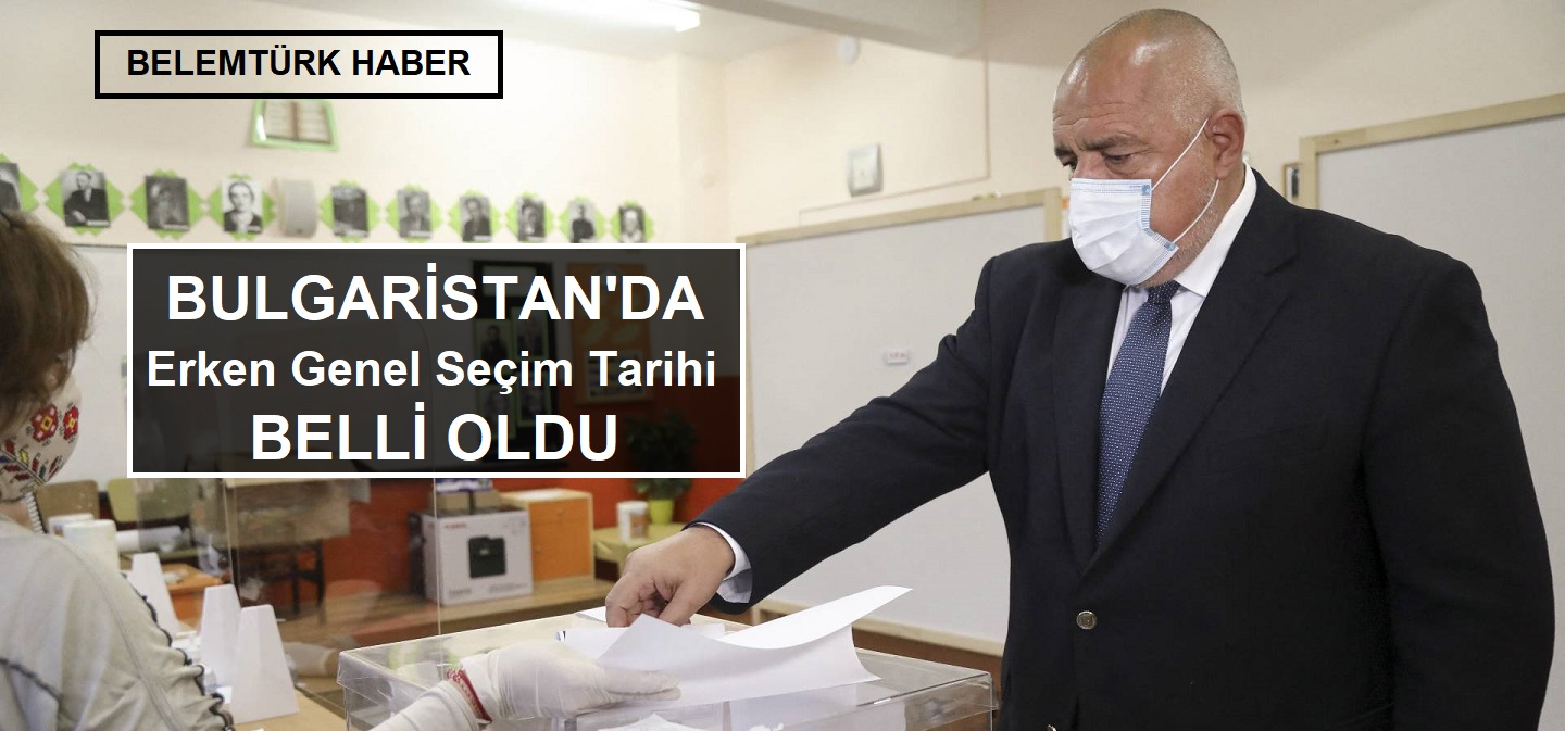 Bulgaristan’da erken genel seçim tarihi belli oldu