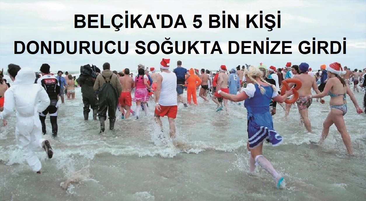Belçika’nın sahil kenti Ostende’de 5 bin kişi dondurucu soğukta denize girdi