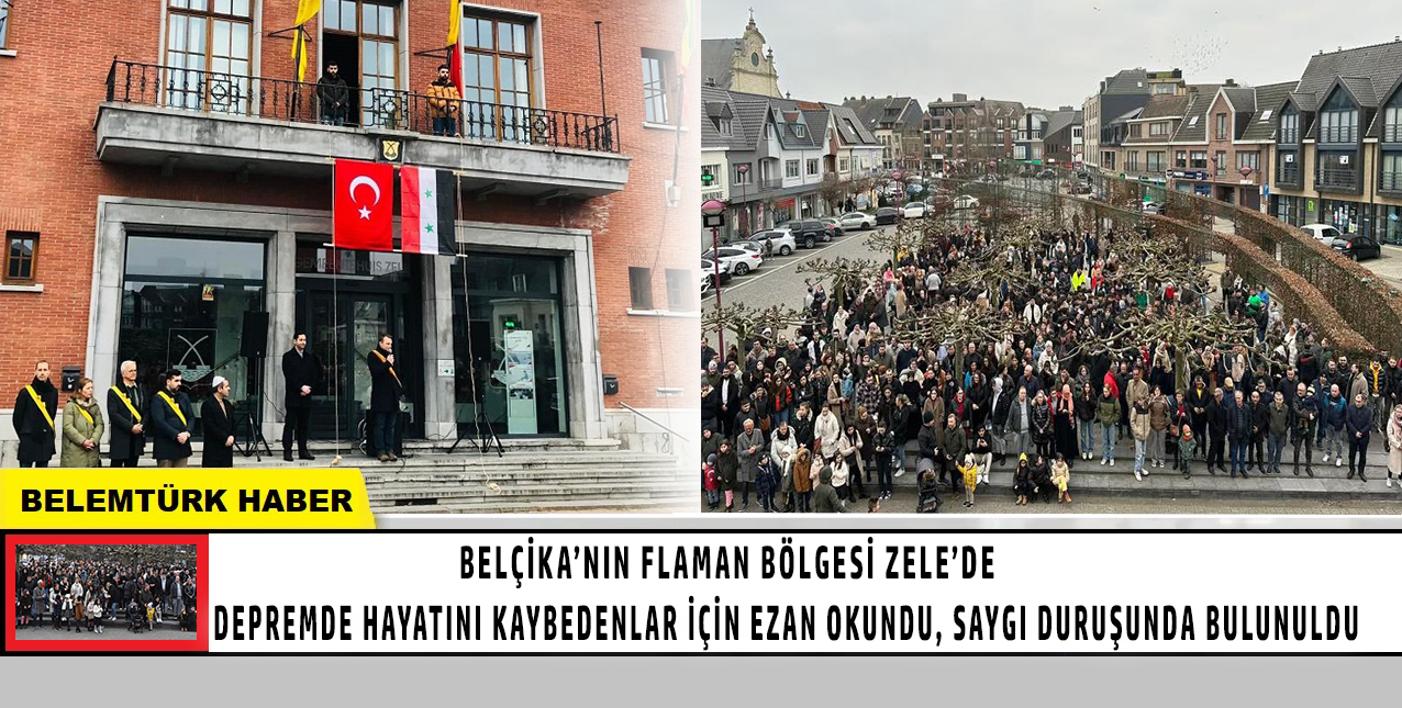 Belçika´nın Flaman bölgesi Zele’de depremde hayatını kaybedenler için saygı duruşu
