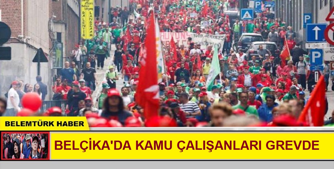 Belçika’da kamu çalışanları grevde