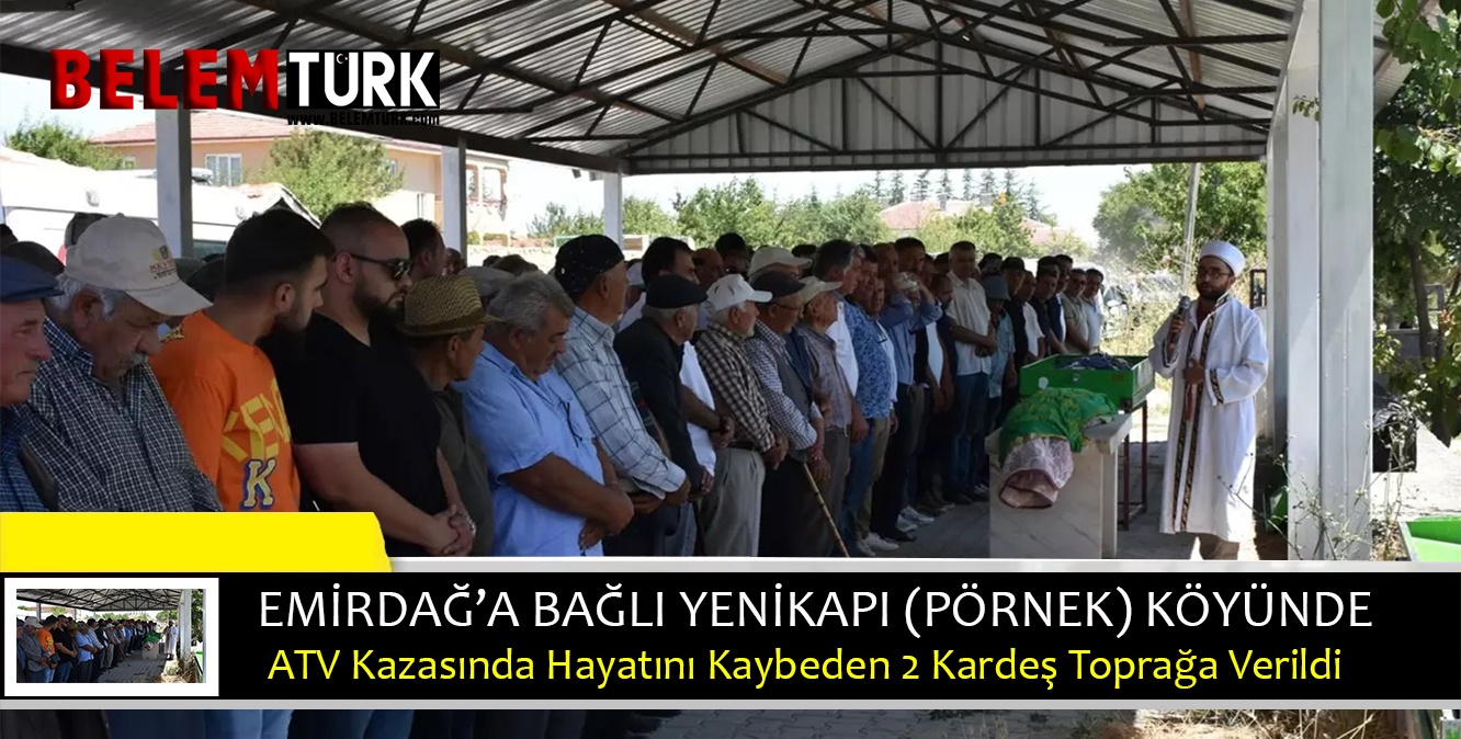 ATV kazasında hayatını kaybeden iki kardeş toprağa verildi