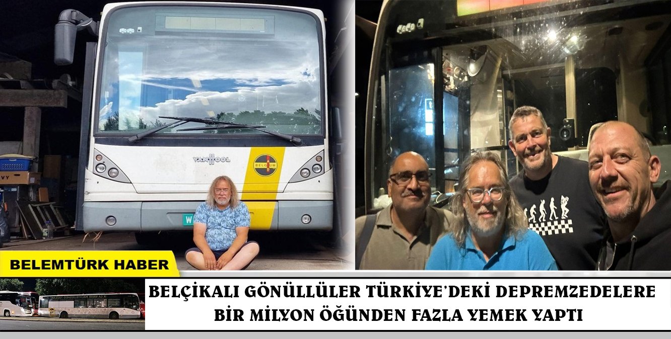 Belçikalı gönüllüler Türkiyedeki depremzedelere 1 milyon öğünden fazla yemek yaptı