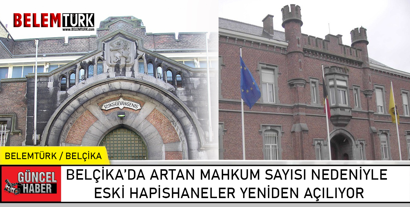Belçika’da artan mahkum sayısı nedeniyle eski hapishaner yeniden açılıyor