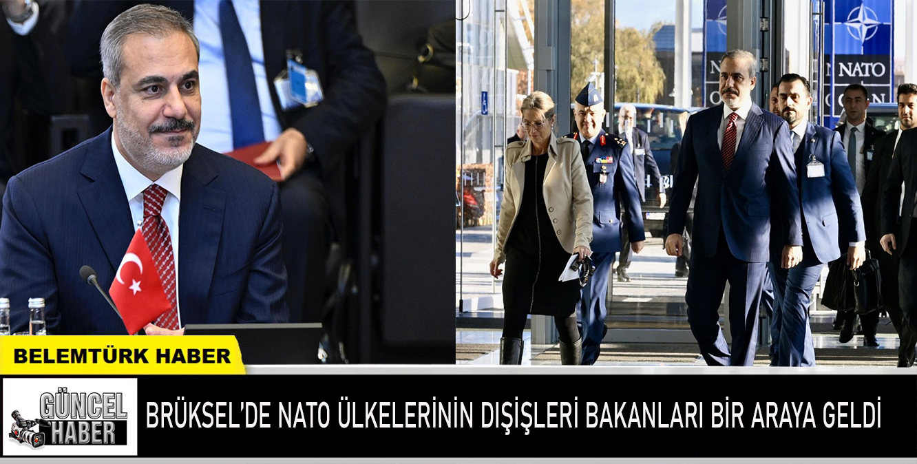 Brüksel’de NATO ülkelerinin dışişleri bakanları bir araya geldi