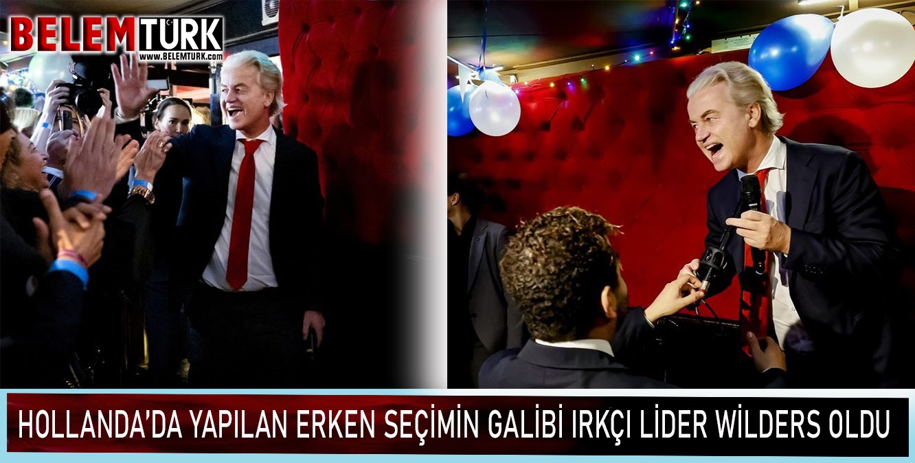 Hollanda’da yapılan erken seçimin galibi ırkçı lider Wilders oldu