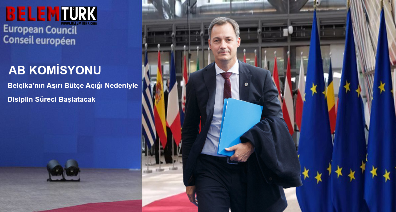 AB Komisyonu, başta Belçika olmak üzere aşırı bütçe açığı nedeniyle 7 üye ülkeye disiplin süreci başlatacak