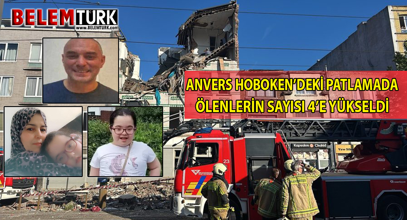 Anvers Hoboken’deki büyük patlamada ölenlerin sayısı 4’e yükseldi