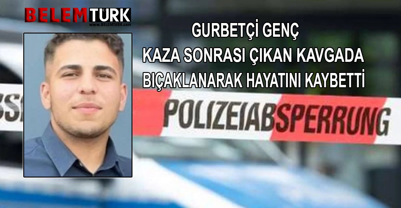 Genç Yusuf Çetin, trafik kazası sonrası çıkan kavgada bıçaklanarak öldürüldü