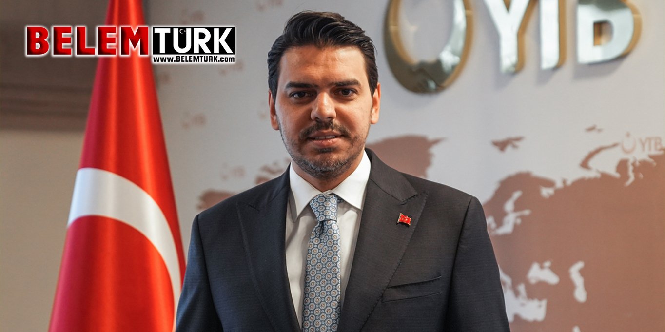 YTB Başkanı Eren: YTB, Türkiye’nin vizyon kurumlarından biri haline geldi